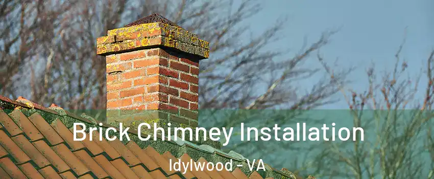  Brick Chimney Installation Idylwood - VA