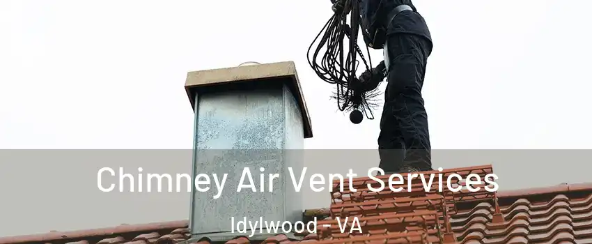  Chimney Air Vent Services Idylwood - VA
