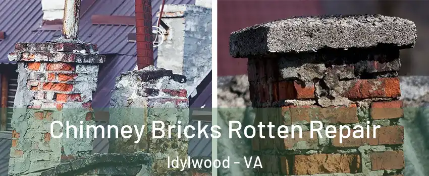  Chimney Bricks Rotten Repair Idylwood - VA