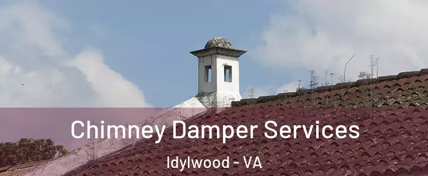  Chimney Damper Services Idylwood - VA