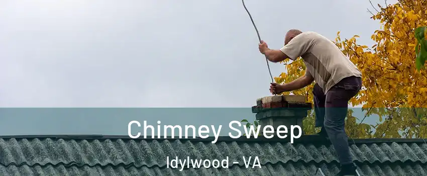  Chimney Sweep Idylwood - VA