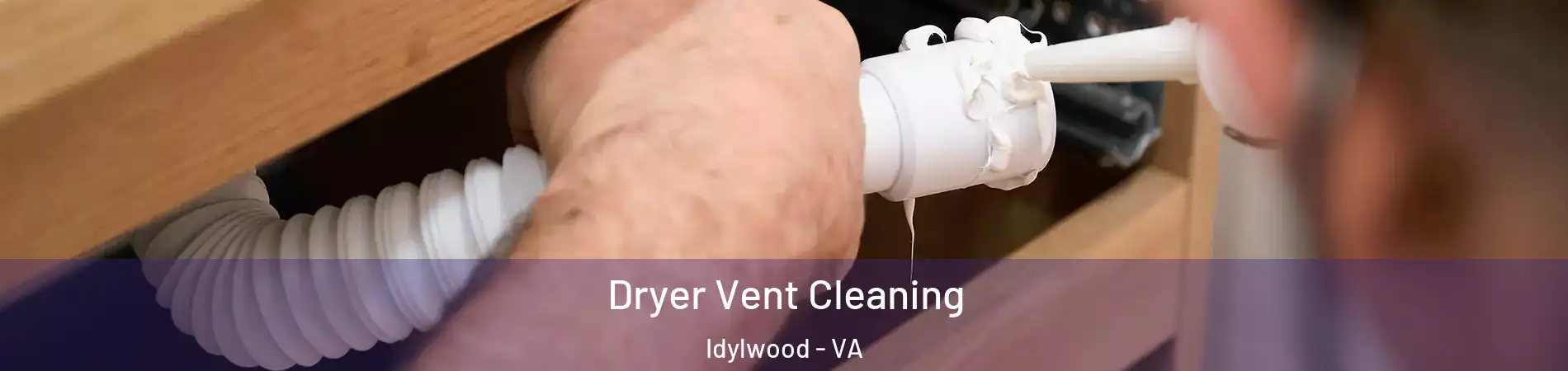  Dryer Vent Cleaning Idylwood - VA