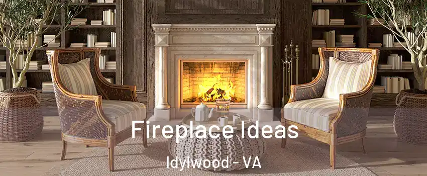  Fireplace Ideas Idylwood - VA