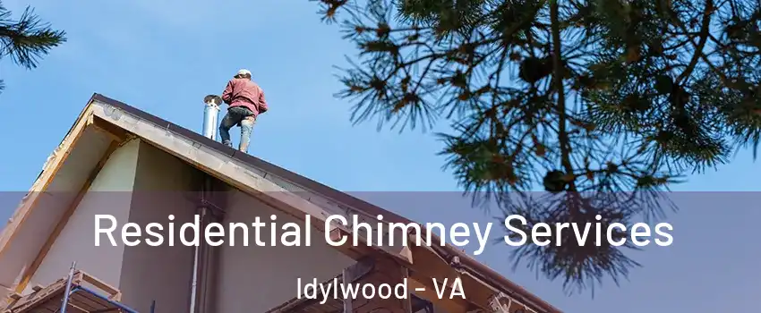  Residential Chimney Services Idylwood - VA