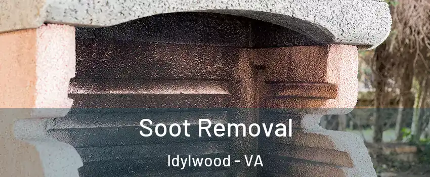  Soot Removal Idylwood - VA
