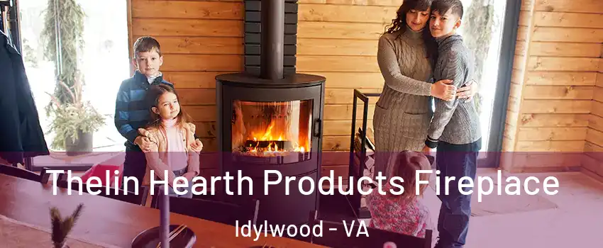  Thelin Hearth Products Fireplace Idylwood - VA